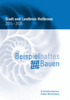 AZV2020: Beispielhaftes Bauen Stadt und Landkreis Heilbronn 2015-2020