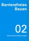 Barrierefreies Bauen - Leitfaden zu DIN 18040, Teil 2 