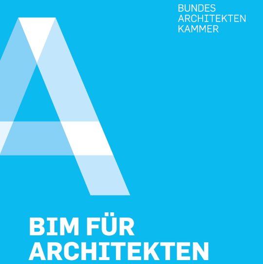 BAK Leitfaden zu Building Information Modeling