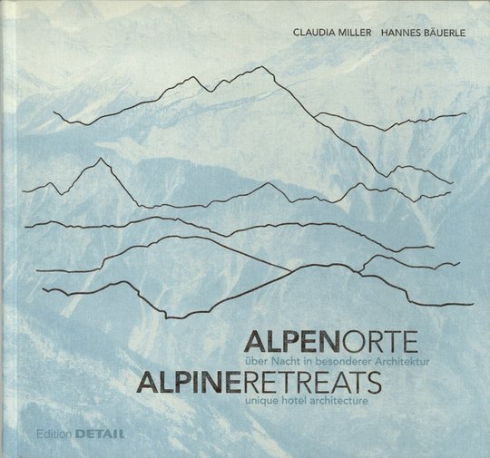 Alpine Hotelarchitektur