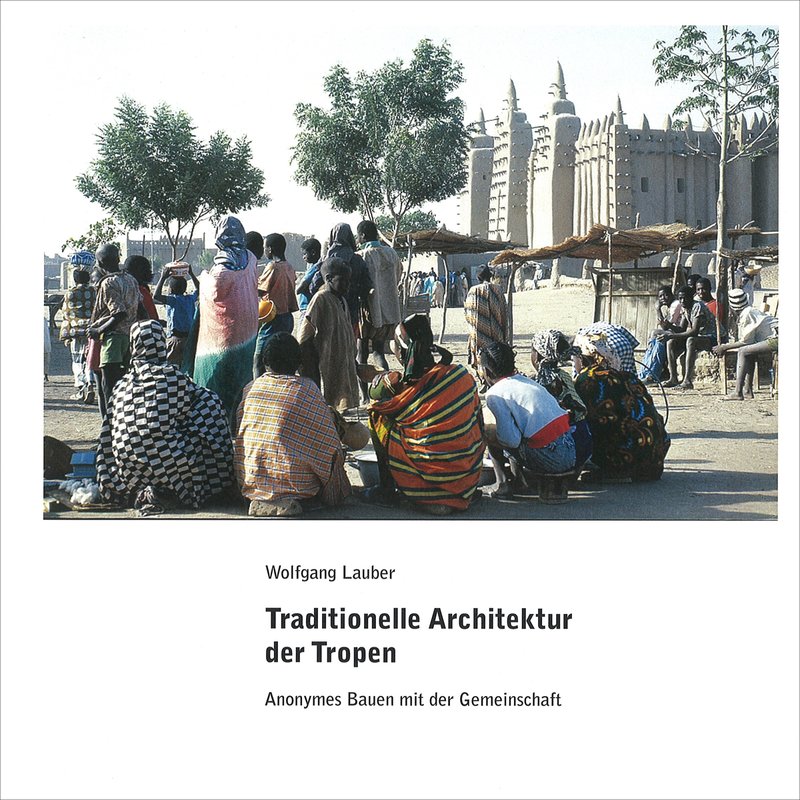 Traditionelle Architektur der Tropen