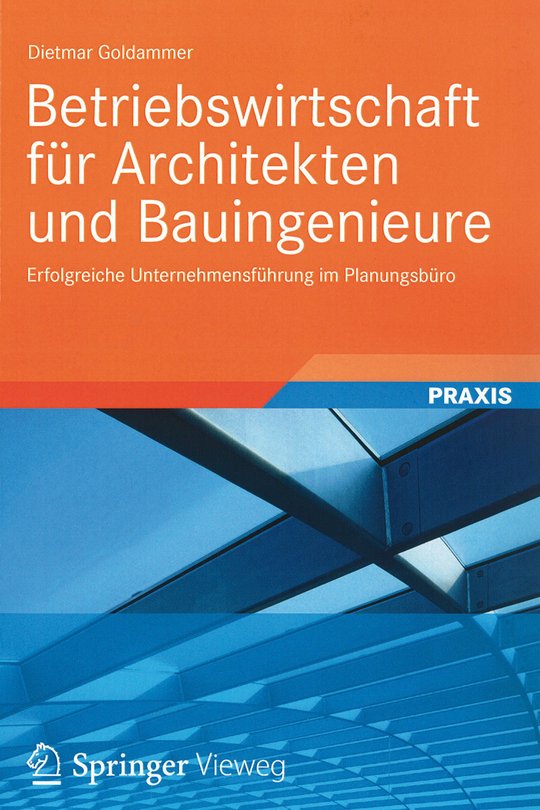 Betriebswirtschaft für Architekten und Bauingenieure